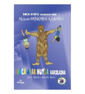 Koca Ayaklı Maceralar Dizisi 1 - Koca Ayak Mutla Karşılaşma