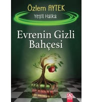 Evrenin Gizli Bahçesi - Yeşil Halka