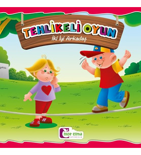 İki İyi Arkadaş - Tehlikeli Oyun