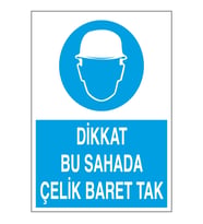 Dikkat Bu Sahada Çelik Baret Tak 21x35 Arkası Yapışkanlı Levha