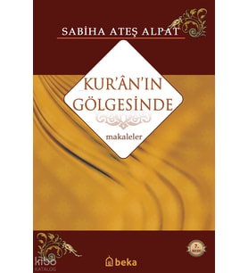 Kuranın Gölgesinde Beka Yayınları Sabiha Ateş Alpat