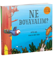 Ormanda Oyun Serisi 2 - Ne Boyayalım?