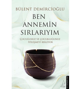 Ben Annemin Sırlarıyım