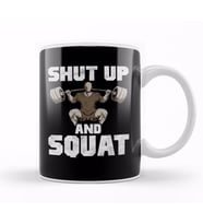 Shut Up And Squat No Excuses Weightlifting Joke Kupa Bardak Porselen
