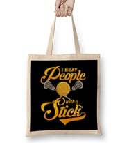 I Beat People With a Stick Funny Lacrosse Player Bez Çanta Uzun Saplı