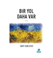Bir Yol Daha Var