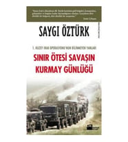 Sınır Ötesi Savaşın Kurmay Günlüğü