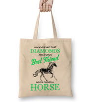 Whoever Horses Are A Girl s Best Friend Not Diamonds Bez Çanta Uzun Saplı