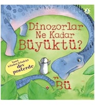 Dinozorlar Ne Kadar Büyüktü?