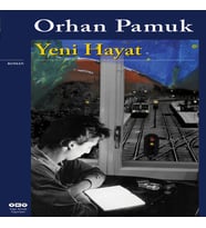 Yeni Hayat (Orhan Pamuk)
