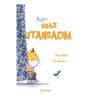 Bugün Biraz Utangacım (Ciltli)