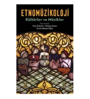 Etnomüzikoloji: Kültürler ve Müzikler