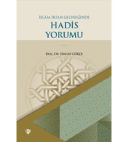 İslam İrfan Geleneğinde Hadis Yorumu