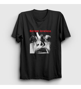 Presmono Unisex Siyah Before Loveless My Bloody Valentine T-Shirt 463491tt