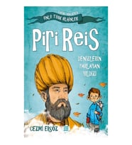 Piri Reis-Denizlerin Parlayan Yıldızı