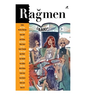 Rağmen 5 - Rakı