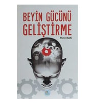 KİŞİSEL GELİŞİM SERİSİ - BEYİN GÜCÜNÜ GELİŞTİRME