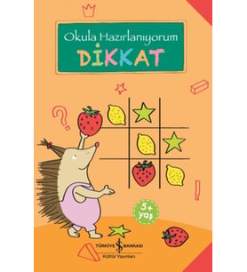 Dikkat - Okula Hazırlanıyorum
