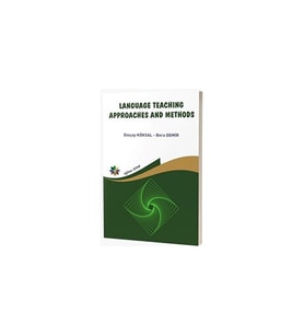Language Teaching Approaches and Methods - Dinçay Köksal