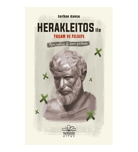 Herakleitos ile Yaşam ve Felsefe