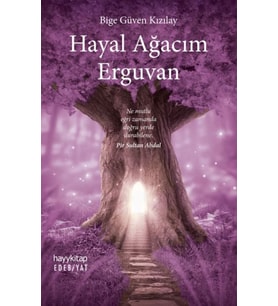 Hayal Ağacım Erguvan