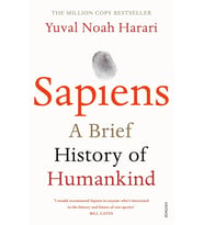 Sapiens: A Brief History Of Humankind: The Multi-Million Copy Bestseller (Çok Renkli)