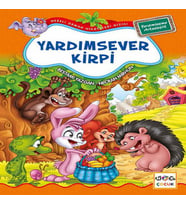 Yardımsever Kirpi / Neşeli Orman Hikayeleri