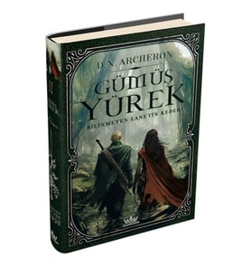 Gümüş Yürek 2: Bilinmeyen Lanetin Kederi (Ciltli)