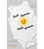 Evet diyorum doğdu güneşim Sıfır Kollu Bebek Zıbını %100 Pamuk
