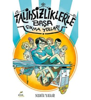 Talihsizliklerle Başa Çıkma Yolları