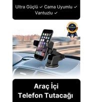 Dayanıklı Ayarlanabilen Vantuzlu Ultra Güçlü Cama Uyumlu Araç Torpido Araba İçi Telefon Tutacağı