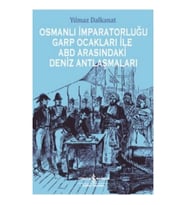 Osmanlı İmparatorluğu Garp Ocakları İle ABD Arasındaki Deniz Antlaşmaları