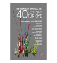 Modernizmin Yansımaları: 40’lı Yıllarda Türkiye