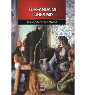 Turfanda mı Turfa mı?
