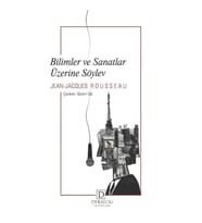 Bilimler ve Sanatlar Üzerine Söylev (CEP BOY)
