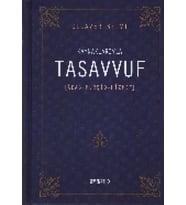 Kaynaklarıyla Tasavvuf / Adab - Mürşit - Hizmet