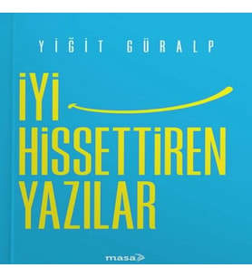 İyi Hissettiren Yazılar