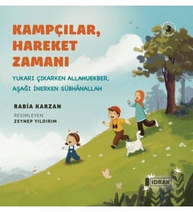 Kampçılar, Hareket Zamanı
