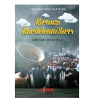 Kırmızı Kurdelenin Sırrı - Yaşanmış Okul Hikayeleri
