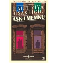 Aşk-ı Memnu, Halit Ziya Uşaklıgil