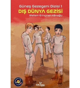 Gezegeni Dizisi 1 - Dış Dünya Gezisi
