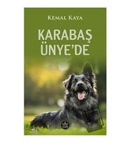 Karabaş Ünye'de / Kemal Kaya