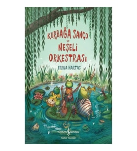 Kurbağa Sanço Ve Neşeli Orkestrasi