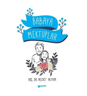 Babaya Mektuplar