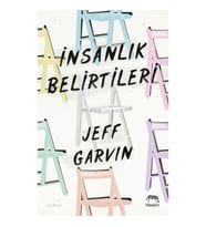İnsanlık Belirtileri (Ciltli )