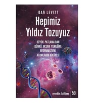 Hepimiz Yıldız Tozuyuz