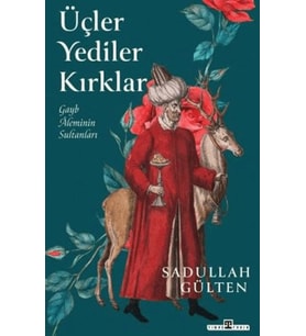 Üçler Yediler Kırklar