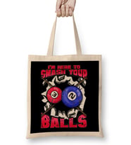 I m Here To Smash Your Balls Funny Billiards Pool Bez Çanta Uzun Saplı