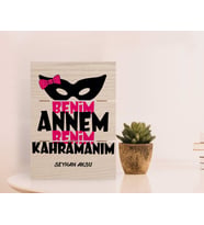 BK Gift Kişiye Özel Benim Annem Benim Kahramanım Tasarımlı Otantik Masaüstü Ahşap Palet Çerçeve-1 (Beyaz)