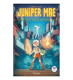 Juniper Mae - Tikotek Şehrinin Şövalyesi